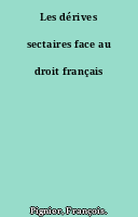 Les dérives sectaires face au droit français