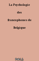 La Psychologie des francophones de Belgique