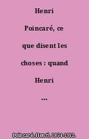 Henri Poincaré, ce que disent les choses : quand Henri Poincaré écrit pour les enfants