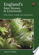 England's rare mosses and liverworts : their history, ecology, and conservation