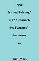 "Die Frauen-Zeitung" et l'"Almanach des Femmes", dernières tribunes des "femmes de 1848"