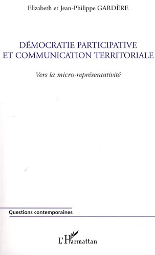 Démocratie participative et communication territoriale : vers la micro-représentativité