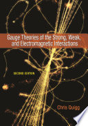 Gauge theories of the strong, weak, and electromagnetic interactions