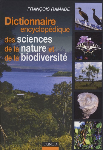 Dictionnaire encyclopédique des sciences de la nature et de la biodiversité