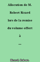 Allocution de M. Robert Ricard lors de la remise du volume offert à M. Ch.-V. Aubrun par ses collègues