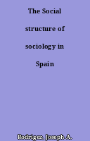 The Social structure of sociology in Spain