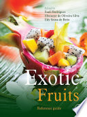Exotic fruits : reference guide