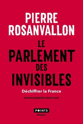 Le parlement des invisibles : déchiffrer la France