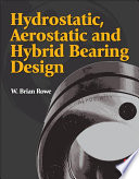 Hydrostatic, aerostatic and hybrid bearing design
