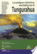 ˜Los œpeligros volcánicos asociados con el Tungurahua