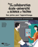 Pour une collaboration école-université en science et techno : des pistes pour l'apprentissage