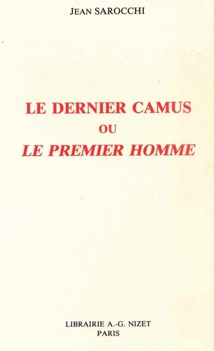 Le dernier Camus ou "Le premier homme"