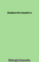 Animostronautes