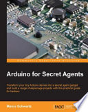 Arduino for secret agents
