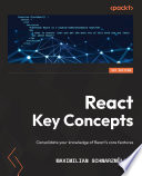 React Key Concepts : Consolidate your knowledge of React's core features