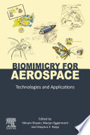 Biomimicry for aerospace : technologies and applications