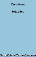 Premières Solitudes