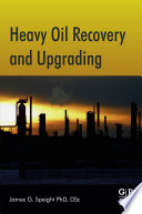 Heavy Oil Recovery and Upgrading