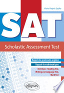 SAT : Scholastic Assessment Test