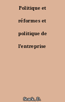 Politique et réformes et politique de l'entreprise