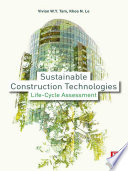 Sustainable Construction Technologies : Life-Cycle Assessment