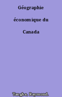 Géographie économique du Canada