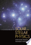 ˜A œconcise history of solar and ttellar physics