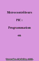 Microcontrôleurs PIC : Programmation en Basic
