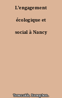 L'engagement écologique et social à Nancy