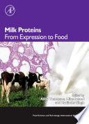 Milk Proteins : From Expression to Food