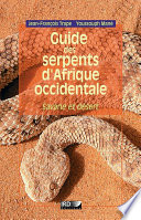 Guide des serpents d'Afrique occidentale : savane et désert