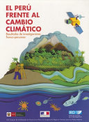 ˜El œPerú frente al cambio climático : resultados de investigaciones franco-peruanas