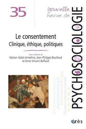 Le consentement : clinique, éthique, politiques