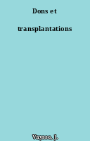 Dons et transplantations
