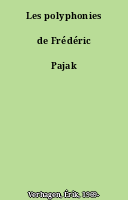 Les polyphonies de Frédéric Pajak
