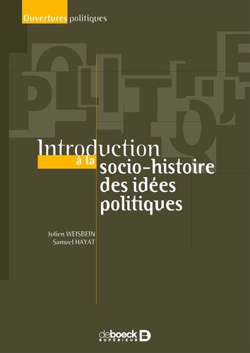 Introduction à la sociohistoire des idées politiques
