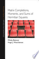 Matrix completions, moments, and sums of hermitian squares