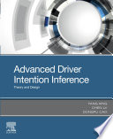 Advanced driver intention interference : theory and design