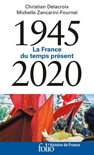 La France du temps présent (1945-2020)